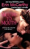 Mouth to Mouth