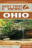 Best Tent Camping Ohio: Your Car-Camping Guide to Scenic Beauty, the Sounds of Nature, and an Escape from Civilization Image du produit
