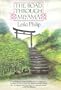 The Road Through Miyama