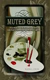 Muted Grey