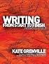 Writing from Start to Finish: A Six-step Guide