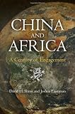 China and Africa: A Century of Engagement