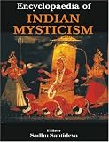 Encyclopaedia of Indian Mysticism