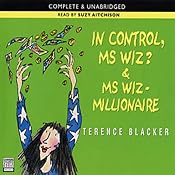 'In Control, Ms Wiz?' and 'Ms Wiz: Millionaire' | Terence Blacker