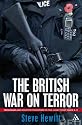 The British War on Terror: Terrorism and Counter-Terrorism on the Home Front Since 9/11