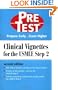 Clinical Vignettes for the USMLE Step 2: PreTest Self-Assessment & Review
