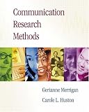 Communication Research Methods (with InfoTrac )