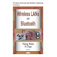 Wireless LANs And Bluetooth (Wireless Networks and Mobile Computing)