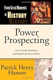 Power Prospecting: Cold Calling Strategies For Modern Day Sales People - Build a B2B Pipeline. Teleprospecting, Lead Generation, Referrals, Executive Networking. Improve Selling Skills.