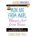 Men Are from Mars, Women Are from Venus: The Classic Guide to Understanding the Opposite Sex