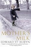 Mother's Milk: A Novel