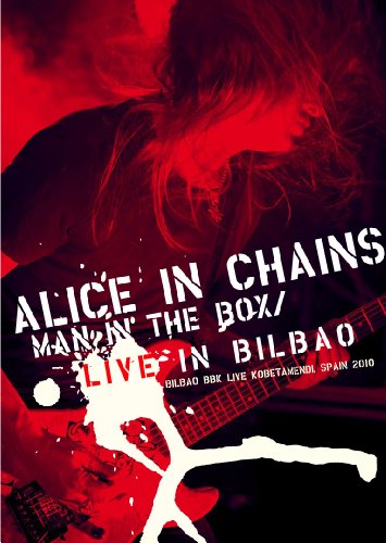 Alice in Chains - Man in the Box/Live in Bilbao