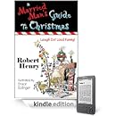 Robert Henry - A Married Man's Guide To Christmas Robert Henry - A Married Man's Guide To Christmas
