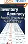 Inventory Accuracy: People, Processes, & Technology
