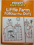 Little Farm Follow-the Dots - Dover Pocket Puzzles
