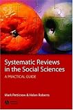 Systematic Reviews in the Social Sciences: A Practical Guide