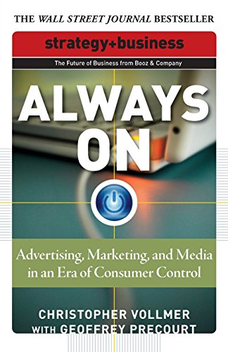 always on advertising marketing and media in an era of consumer control strategy business