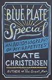Blue Plate Special: An Autobiography of