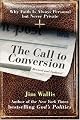 The Call to Conversion: Why Faith Is Always Personal But Never Private