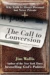 The Call to Conversion: Why Faith Is Always Personal But Never Private