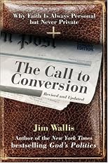 The Call to Conversion: Why Faith Is Always Personal But Never Private
