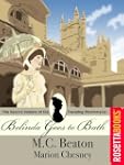 Belinda Goes To Bath: A Novel of Rege...