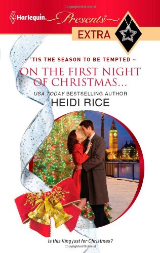 On the First Night of Christmas. (Harlequin Presents Extra)