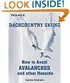 Backcountry Skiing - How to Avoid Avalanches and other Hazards - The Truth About Skiing