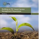 Building an ITIL-Based Service Management Department (Business) by The Stationery Office and TSO