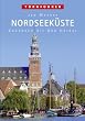 Die Nordseek�ste, Tl.1, Cuxhaven bis Den Helder