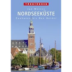 Die Nordseek�ste, Tl.1, Cuxhaven bis Den Helder