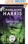 Definitely Dead: A Sookie Stackhouse Novel (Sookie Stackhouse/True Blood)