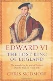 Cover of Edward VI by Chris Skidmore 0753823519