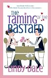 The Taming of the Bastard