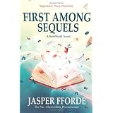 First Among Sequelsvon "Jasper Fforde"