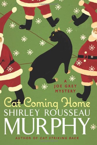 Cat Coming Home: A Joe Grey Mystery (Joe Grey Mysteries)
