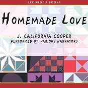 Homemade Love | [J. California Cooper]