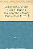 Fiction reading tasks for the literacy hour in Year 4