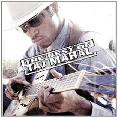 The Best Of Taj Mahal
