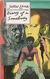 Diary of a somebody : based on The Orton diaries