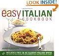 Easy Italian Cookbook: The Step-by-step Guide to Deliciously Easy Italian Food at Home (Easy Cookbook)