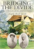 Bridging the Divide: The Story of a Boer-British Family