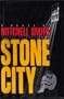Stone City: A Novel