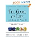 The Game of Life and How to Play It