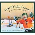 Hat Tricks Count (A Hockey Number Book) (Sports Alphabet) (Reinforced Hardcover)
