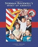 Norman Rockwell s Spirit of America