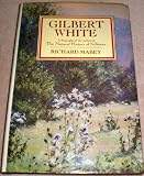 Gilbert White : a biography of the author of The natural history of Selborne
