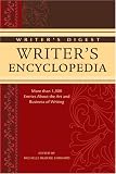 Writers Digest Writers Encyclopedia: More Than 1500 Entries about the Art & Business of Writing
