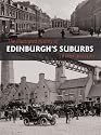 The Illustrated History of Edinburgh's Suburbs