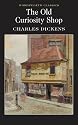 The Old Curiosity Shop (Wordsworth Classics)